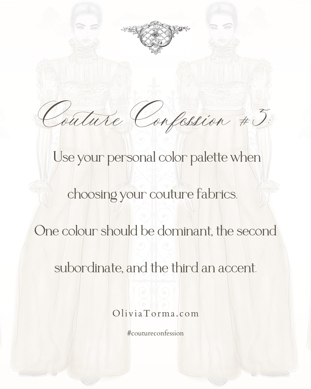 Couture Confession No. 5 Olivia Torma Couture Confessions